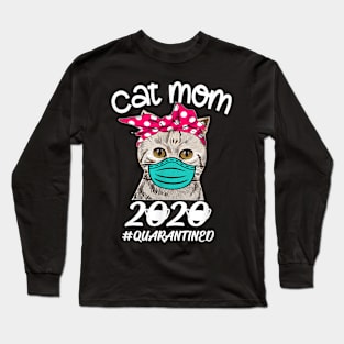 Cat Mom 2020 Quarantined Cat Lover Cat Wearing Mask Long Sleeve T-Shirt